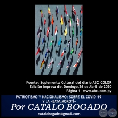 PATRIOTISMO Y NACIONALISMO: SOBRE EL COVID-19 Y LA BATA MOROTλ - Por CATALO BOGADO - Domingo, 26 de Abril de 2020